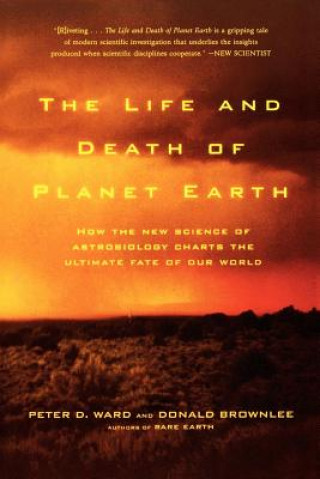 Life and Death of Planet Earth