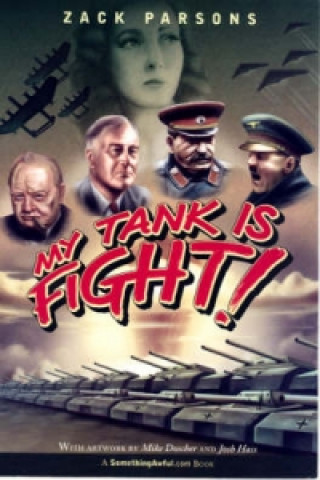 My Tank Is Fight!