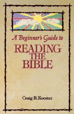 Beginner's Guide to Reading the Bible