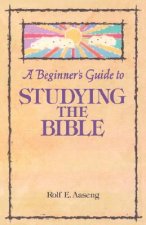 Beginner's Guide to Studying the Bible