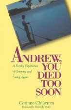 Andrew, You Died Too Soon