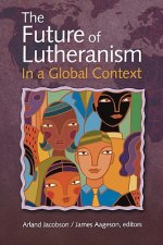 Future of Lutheranism in a Global Context