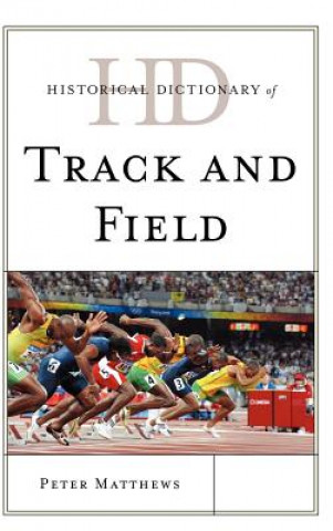 Historical Dictionary of Track and Field