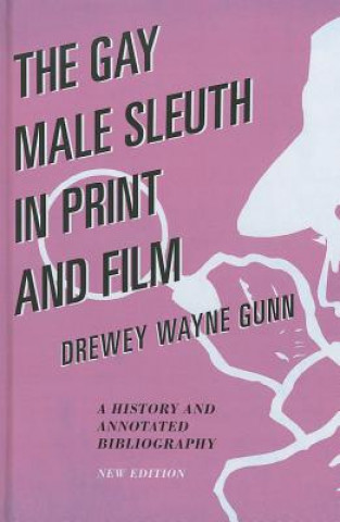 Gay Male Sleuth in Print and Film