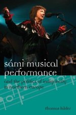Sami Musical Performance and the Politics of Indigeneity in Northern Europe