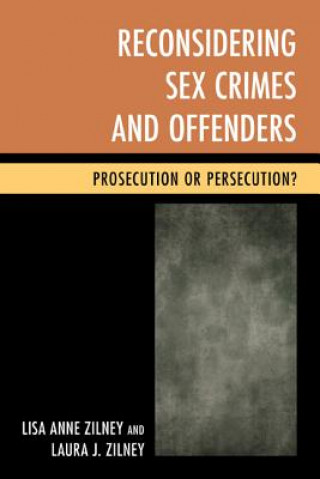 Reconsidering Sex Crimes and Offenders
