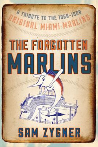 Forgotten Marlins