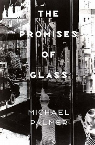 Promises of Glass