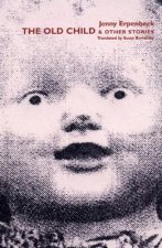 Old Child and Other Stories