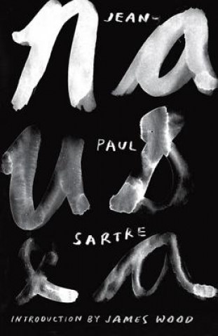 Jean-Paul Sartre,Richard Howard,James Wood - Nausea