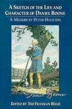Sketch of the Life and Character of Daniel Boone