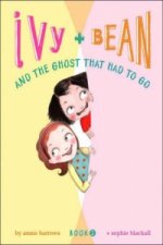 Ivy and Bean and the Ghost That Had to Go