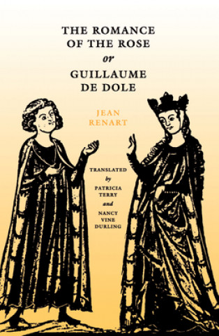 Romance of the Rose or Guillaume de Dole