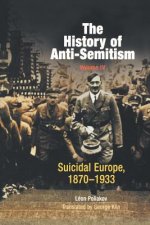 History of Anti-Semitism, Volume 4