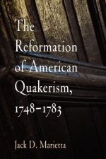 Reformation of American Quakerism, 1748-1783