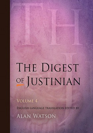 Digest of Justinian, Volume 4