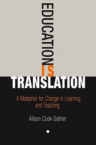 Education Is Translation
