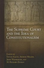Supreme Court and the Idea of Constitutionalism