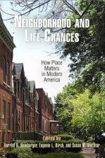 Neighborhood and Life Chances
