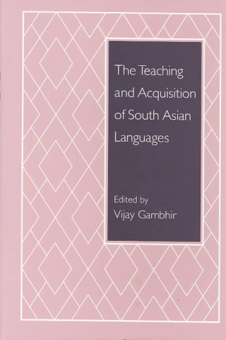 Teaching and Acquisition of South Asian Languages