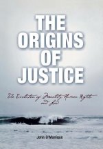 Origins of Justice
