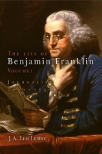 Life of Benjamin Franklin, Volume 1