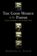 Good Women of the Parish