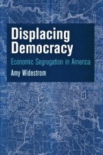 Displacing Democracy