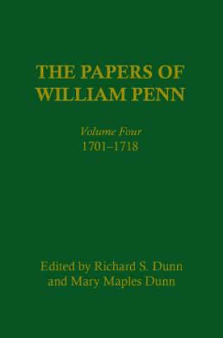 Papers of William Penn, Volume 4