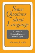 Some Questions About Language
