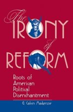 Irony Of Reform