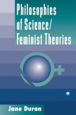 Philosophies of Science/Feminist Theories