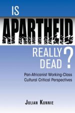 Is Apartheid Really Dead?
