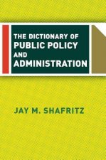 Dictionary of Public Policy and Administration