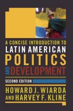 Concise Introduction to Latin American Politics and Development