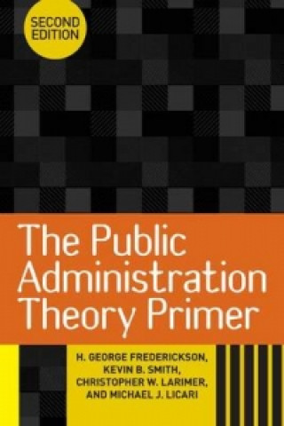 Public Administration Theory Primer