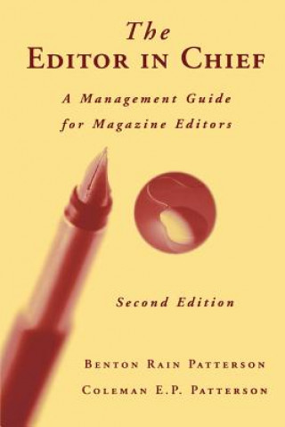 Editor in Chief A Management Guide for Magazine Editors Second Edition