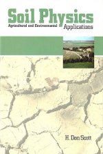 Soil Physics: Agriculture and Environmental Applications