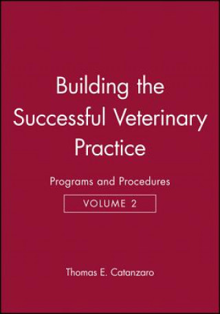 Building the Successful Veterinary Practice V 2