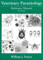 Veterinary Parasitology Reference Manual, Fifth Ed ition