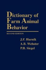 Dictionary of Farm Animal Behavior Second Edition