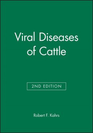 Viral Diseases of Cattle, Second Edition