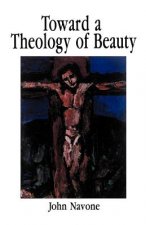 Toward a Theology of Beauty