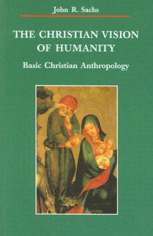 Christian Vision of Humanity
