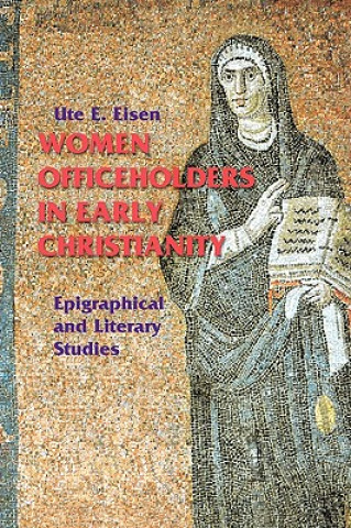 Women Officeholders in Early Christianity
