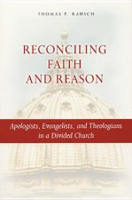 Reconciling Faith and Reason