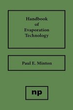 Handbook of Evaporation Technology