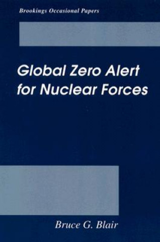 Global Zero Alert for Nuclear Forces