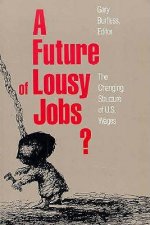 Future of Lousy Jobs