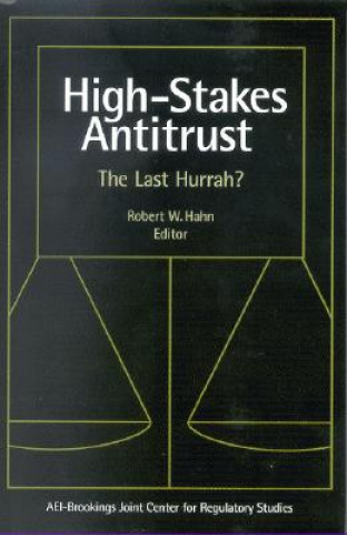 High Stakes Antitrust